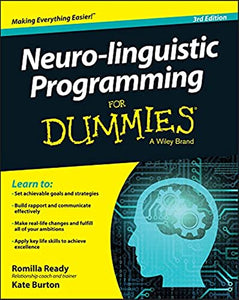 Neuro-linguistic Programming For Dummies 
