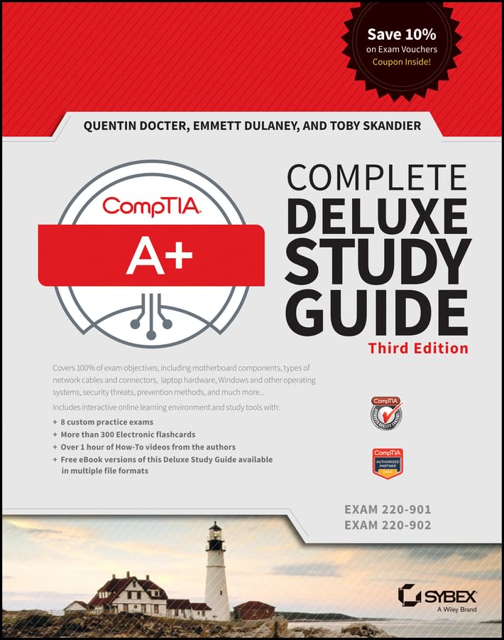 CompTIA A+ Complete Deluxe Study Guide