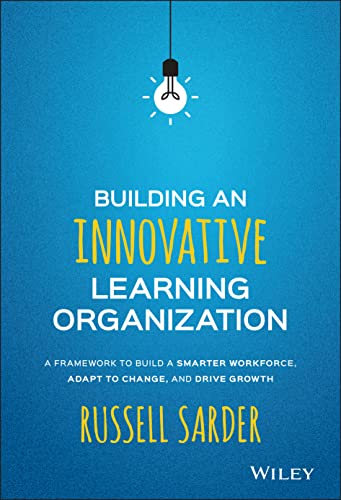Building an Innovative Learning Organization