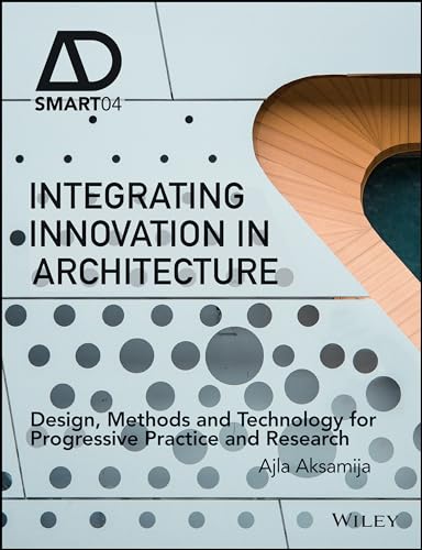 Integrating Innovation in Architecture
