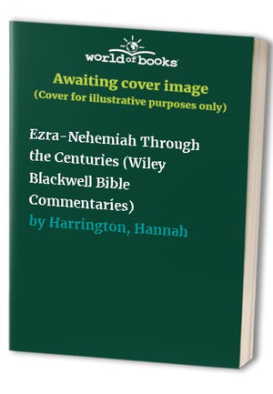 Ezra-Nehemiah Through the Centuries