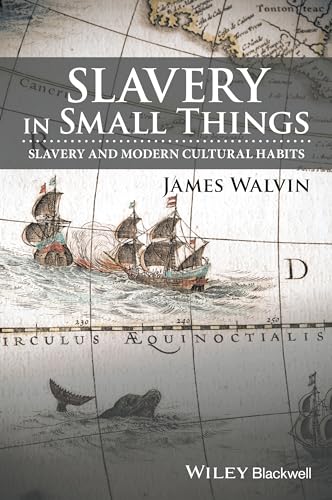Slavery in Small Things