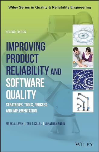 Improving Product Reliability and Software Quality