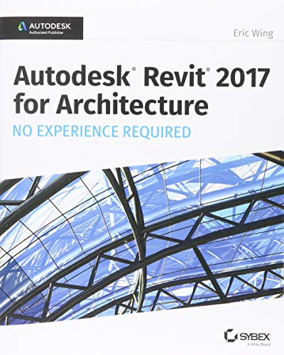 Autodesk Revit 2017 for Architecture