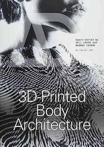 3D-Printed Body Architecture 