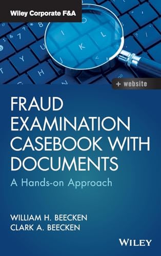 Fraud Examination Casebook with Documents