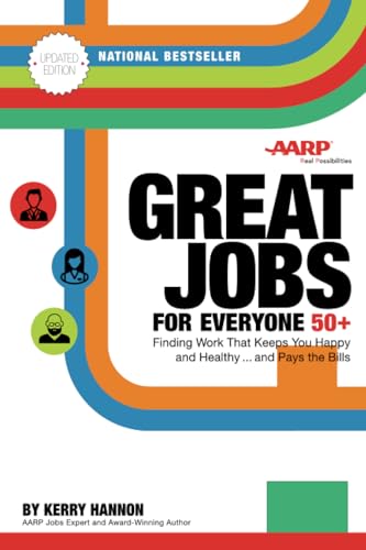 Great Jobs for Everyone 50 +, Updated Edition