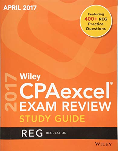 Wiley CPAexcel Exam Review April 2017 Study Guide