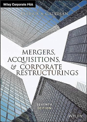 Mergers, Acquisitions, and Corporate Restructurings