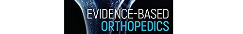 Evidence-Based Orthopedics