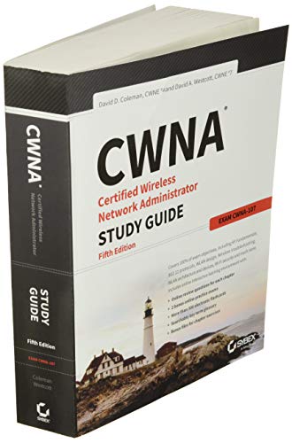 CWNA Certified Wireless Network Administrator Study Guide