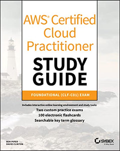 AWS Certified Cloud Practitioner Study Guide 