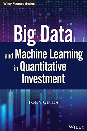 Big Data and Machine Learning in Quantitative Investment