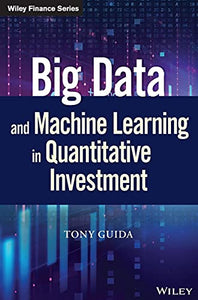 Big Data and Machine Learning in Quantitative Investment 
