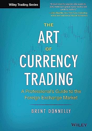 The Art of Currency Trading