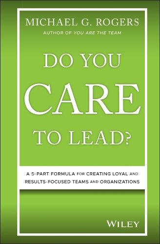 Do You Care to Lead?