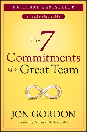 The 7 Commitments of a Great Team