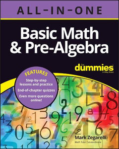 Basic Math & Pre-Algebra All-in-One For Dummies (+ Chapter Quizzes Online) 