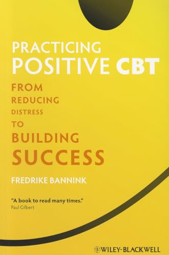 Practicing Positive CBT