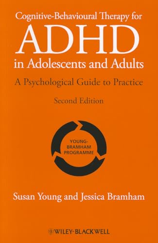 Cognitive-Behavioural Therapy for ADHD in Adolescents and Adults