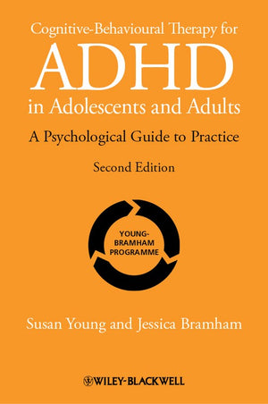 Cognitive-Behavioural Therapy for ADHD in Adolescents and Adults