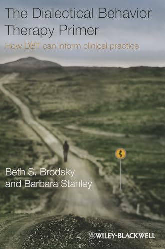 The Dialectical Behavior Therapy Primer