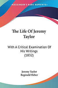 The Life Of Jeremy Taylor 