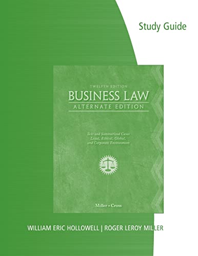 Study Guide for Miller/Cross' Business Law, Alternate Edition, 12th
