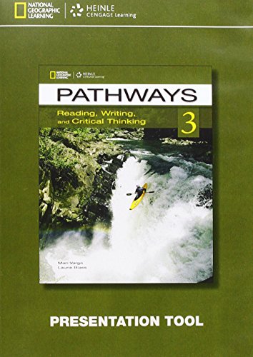 Pathways 3: Reading, Writing and Critical Thinking: Presentation Tool CD-ROM