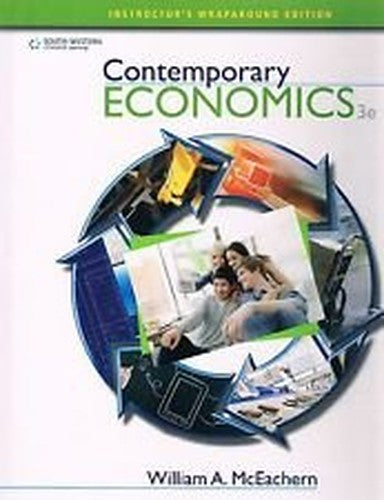 Contemporary Economics 3e Instructor's Wraparound Edition McEachern