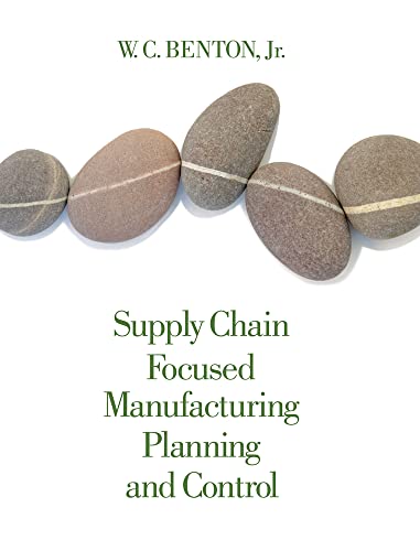 Supply Chain Focused Manufacturing Planning and Control