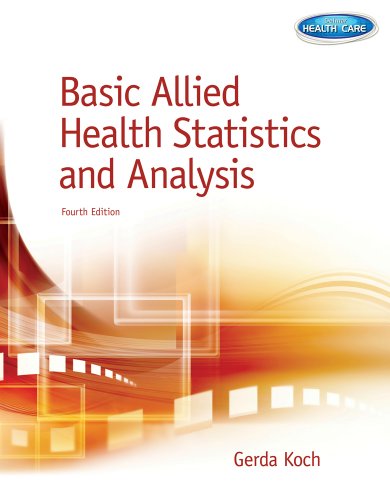 Basic Allied Health Statistics and Analysis, Spiral bound Version