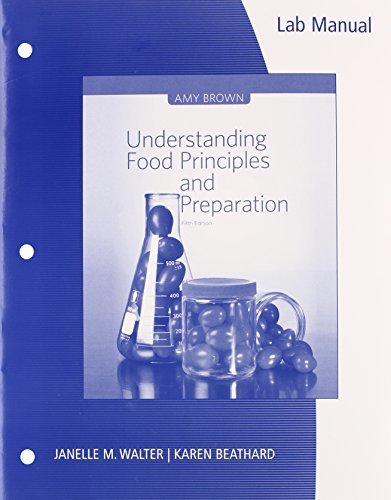 Lab Manual for Brown's Understanding Food: Principles and Preparation,  5th