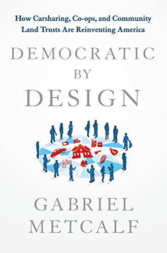 Democratic by Design