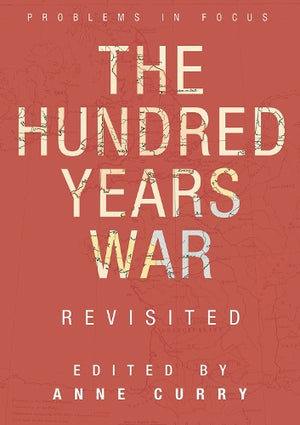 The Hundred Years War Revisited