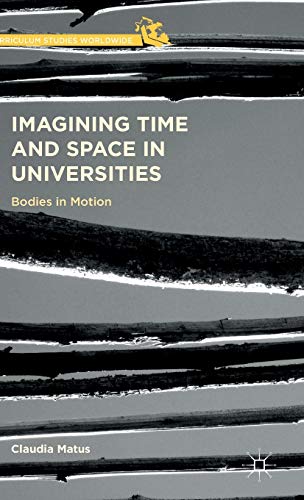 Imagining Time and Space in Universities