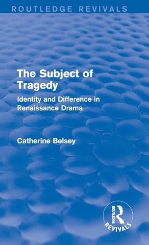 The Subject of Tragedy (Routledge Revivals)