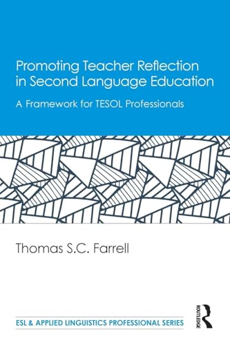 Promoting Teacher Reflection in Second Language Education