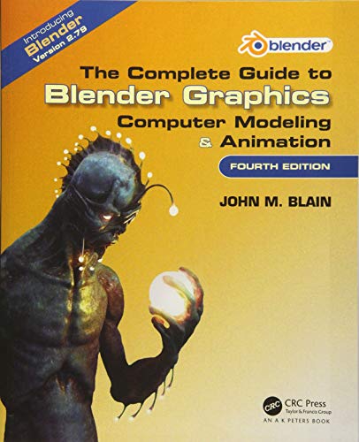 The Complete Guide to Blender Graphics