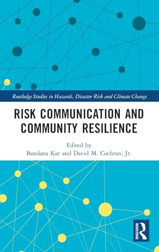 Risk Communication and Community Resilience