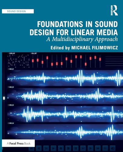 Foundations in Sound Design for Linear Media