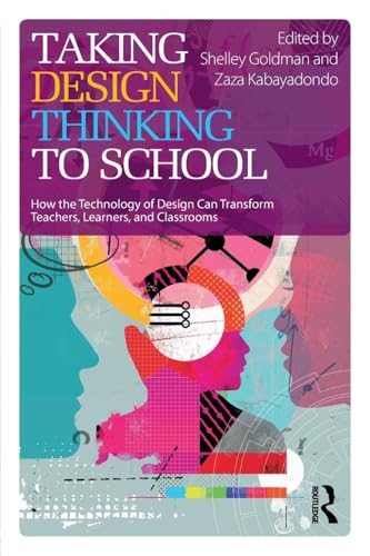 Taking Design Thinking to School