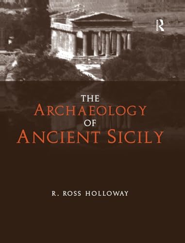 The Archaeology of Ancient Sicily