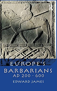 Europe's Barbarians AD 200-600 