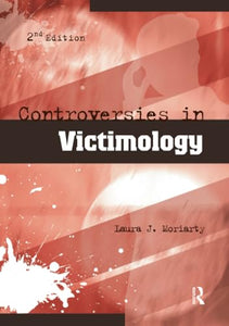 Controversies in Victimology 