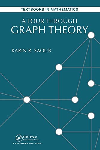 A Tour through Graph Theory