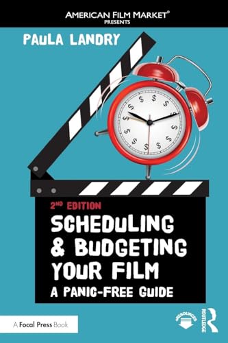 Scheduling and Budgeting Your Film