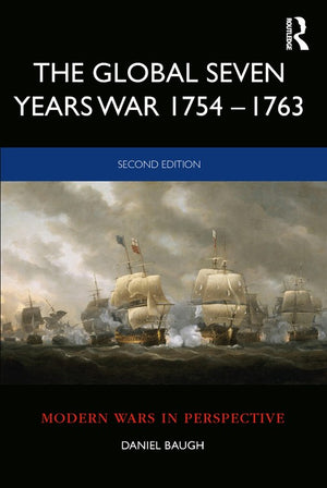 The Global Seven Years War 1754-1763