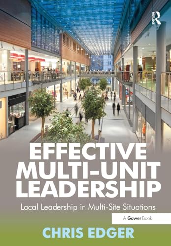 Effective Multi-Unit Leadership