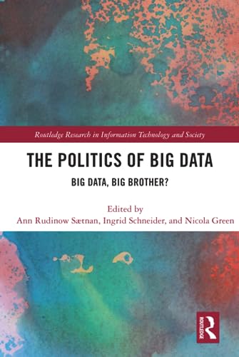 The Politics and Policies of Big Data